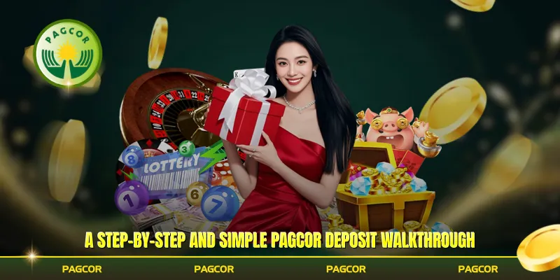 A step-by-step and simple Pagcor deposit walkthrough