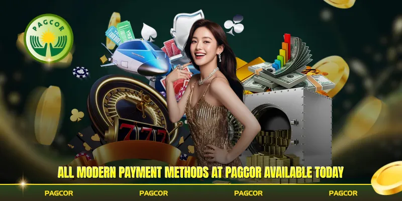 All modern payment methods at Pagcor available today