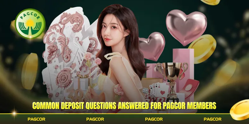 Common deposit questions answered for Pagcor members