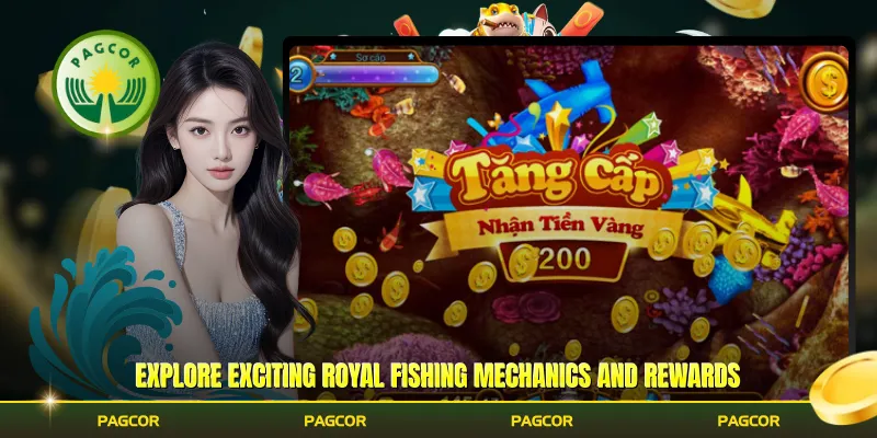 Explore exciting Royal Fishing mechanics and rewards