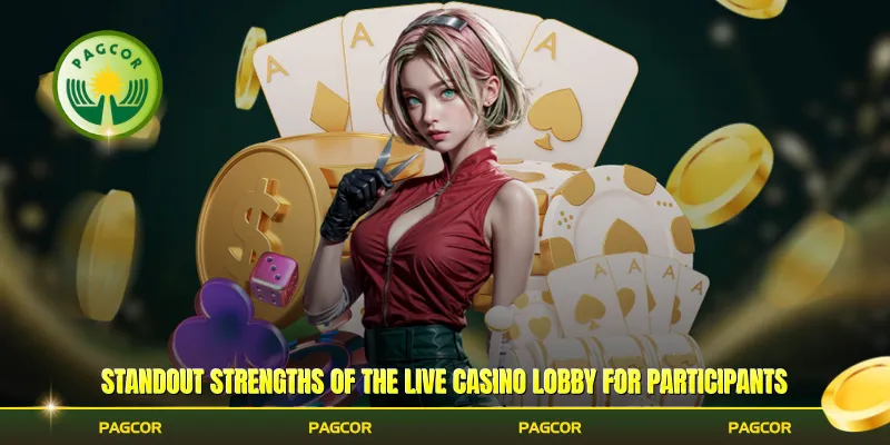 Standout strengths of the Live Casino lobby for participants