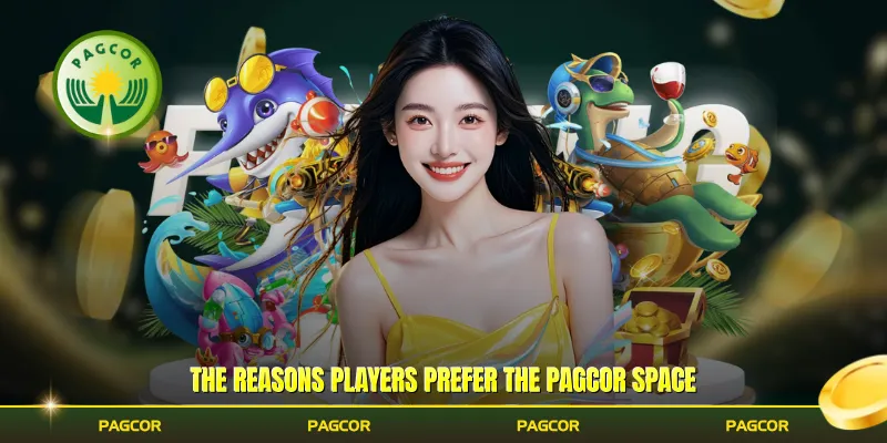 The reasons players prefer the Pagcor space